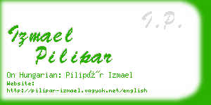 izmael pilipar business card